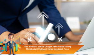 Tips-Investasi-Saham-Dengan-Pendekatan-Tenang-Menghadapi-Fluktuasi-Harga-Mendadak-Pasar